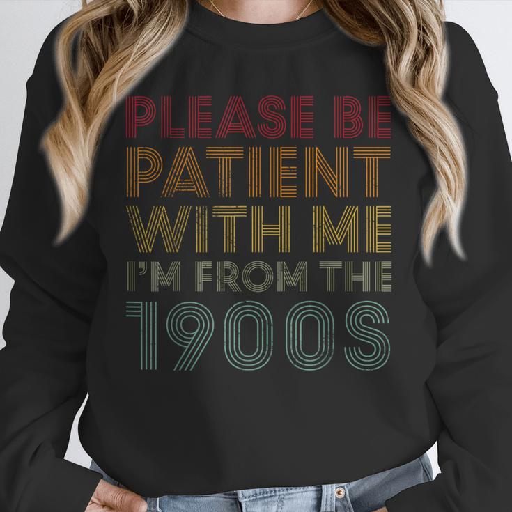 Please Be Patient With Me I'm From The 1900s Classic Vintage Unisex Sweatshirt Please Be Patient With Me I'm From The 1900s Classic Vintage Unisex Sweatshirt