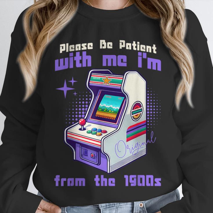 Please Be Patient With Me I'm From The 1900s Gamer Gaming Unisex Sweatshirt