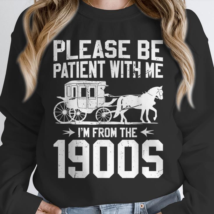 Please Be Patient I'm From The 1900s Over The Hill 90s Unisex Sweatshirt Please Be Patient I'm From The 1900s Over The Hill 90s Unisex Sweatshirt
