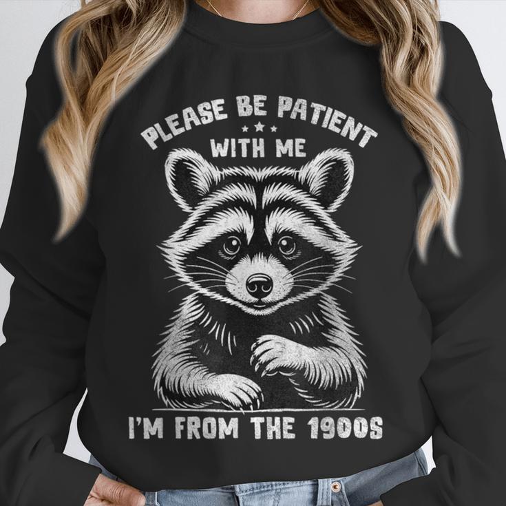 Please Be Patient I'm From The 1900s Old People Retro Unisex Sweatshirt