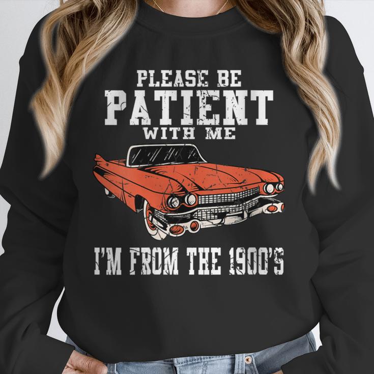 Please Be Patient With Me I'm From The 1900s Old School Unisex Sweatshirt