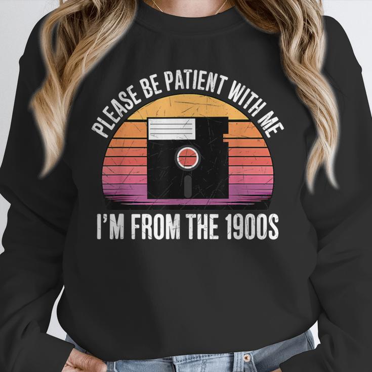 Please Be Patient With Me I'm From The 1900s PC Floppy Disk Unisex Sweatshirt Please Be Patient With Me I'm From The 1900s PC Floppy Disk Unisex Sweatshirt