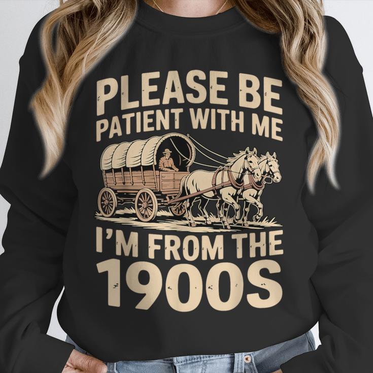 Please Be Patient With My I'm From The 1900s Retired Unisex Sweatshirt Please Be Patient With My I'm From The 1900s Retired Unisex Sweatshirt