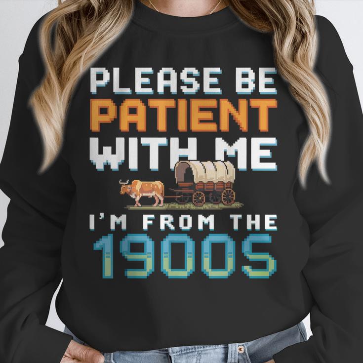 Please Be Patient With Me I'm From The 1900s Retro Grandpa Unisex Sweatshirt Please Be Patient With Me I'm From The 1900s Retro Grandpa Unisex Sweatshirt