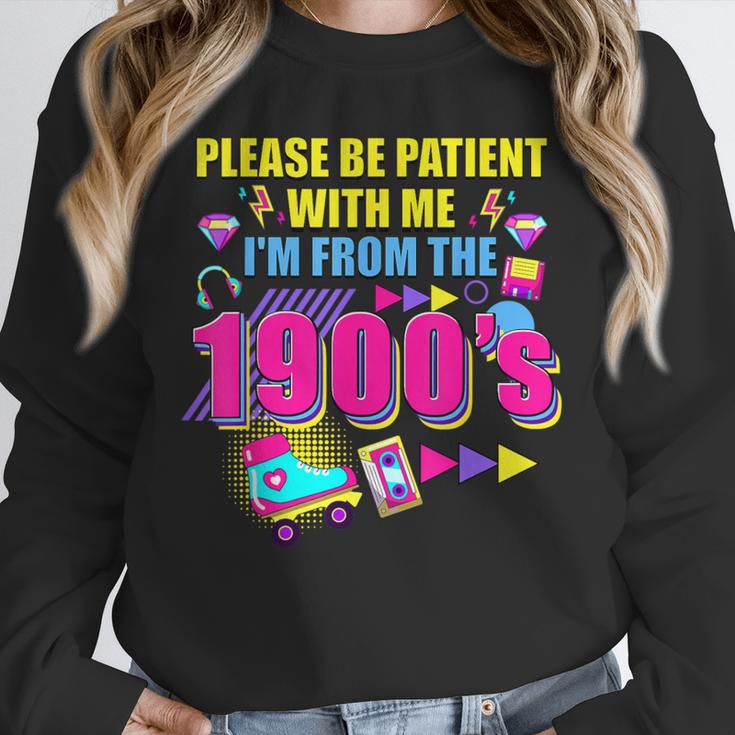 Please Be Patient With Me I'm From The 1900s Retro Vibes Unisex Sweatshirt