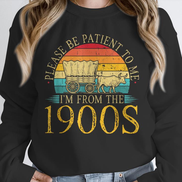 Please Be Patient To Me I'm From The 1900s Retro Vintage Unisex Sweatshirt Please Be Patient To Me I'm From The 1900s Retro Vintage Unisex Sweatshirt