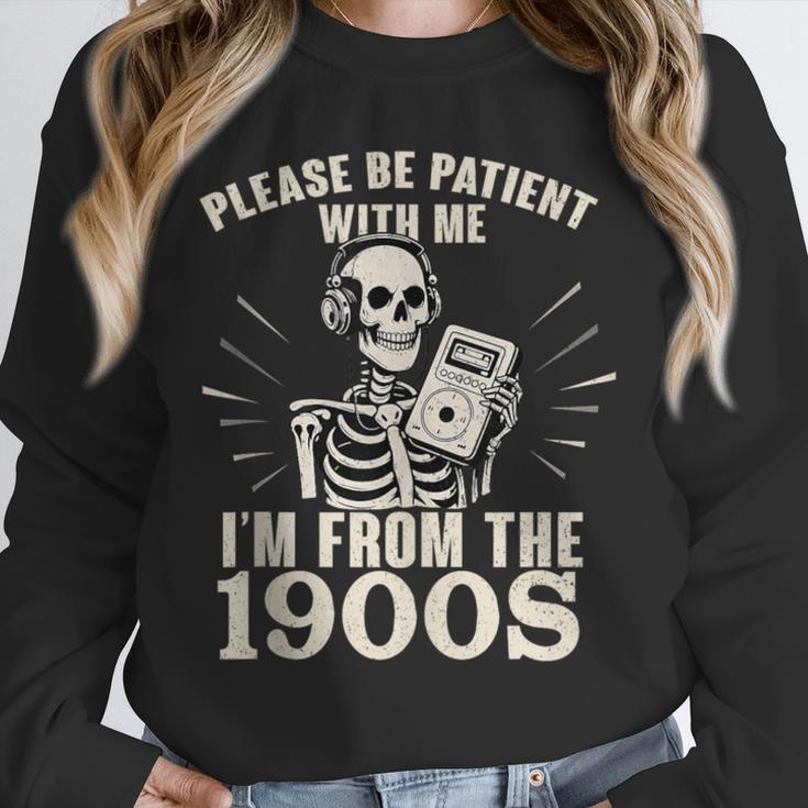 Please Be Patient With Me I'm From The 1900s Skeleton Unisex Sweatshirt