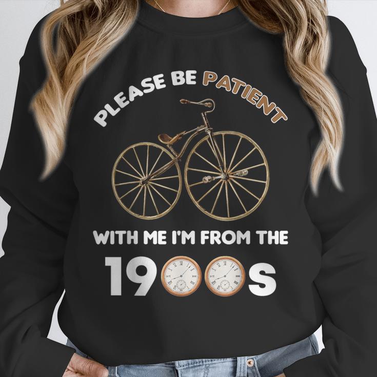 Please Be Patient With Me I'm From The 1900s Vantage Unisex Sweatshirt Please Be Patient With Me I'm From The 1900s Vantage Unisex Sweatshirt