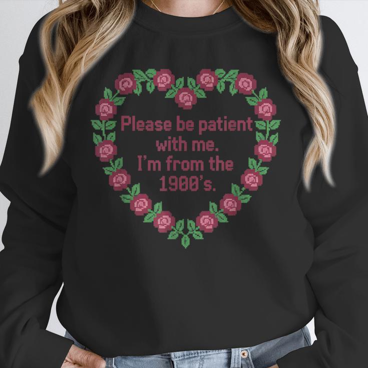 Please Be Patient With Me I'm From The 1900S Vintage Floral Unisex Sweatshirt