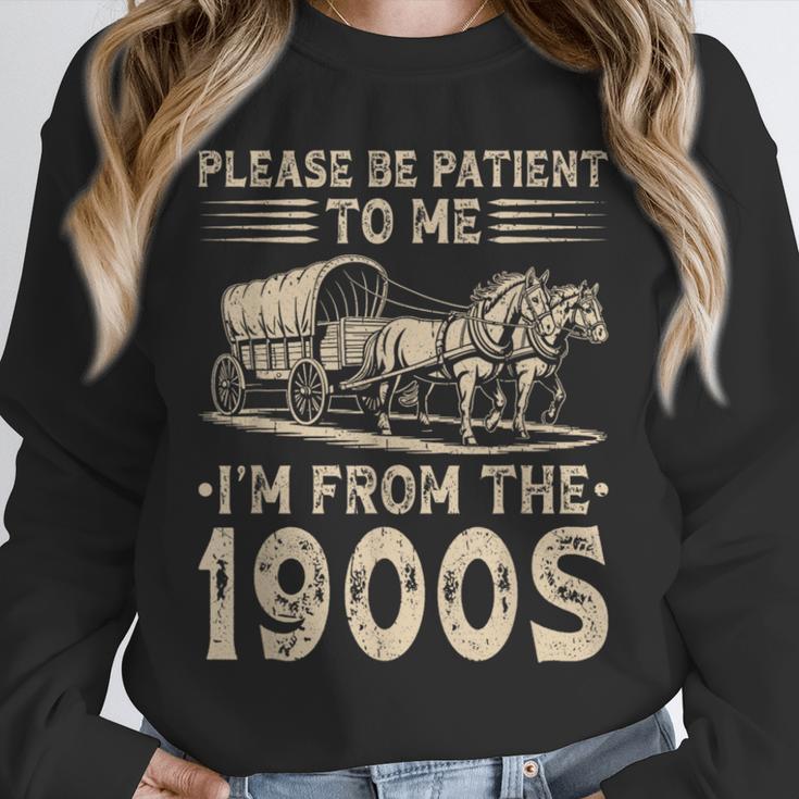 Please Be Patient To Me I'm From The 1900s Vintage Unisex Sweatshirt Please Be Patient To Me I'm From The 1900s Vintage Unisex Sweatshirt