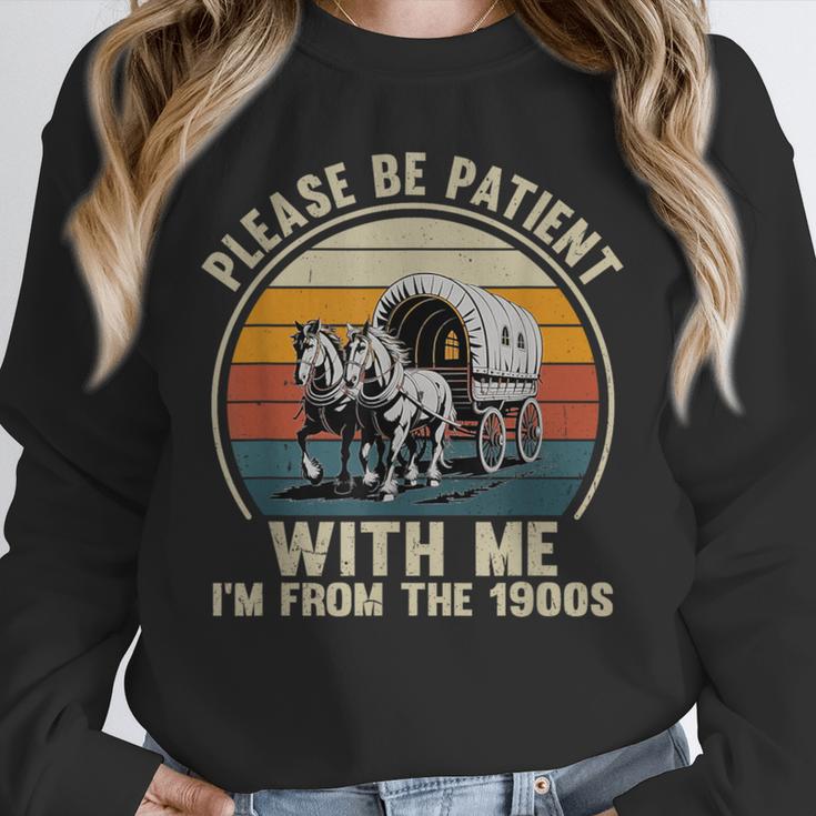 Please Be Patient With Me I'm From The 1900s Vintage Wagon Unisex Sweatshirt