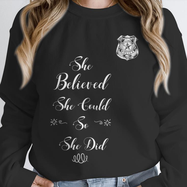 Police Academy Graduation She Believed She Could So She Did Unisex Sweatshirt