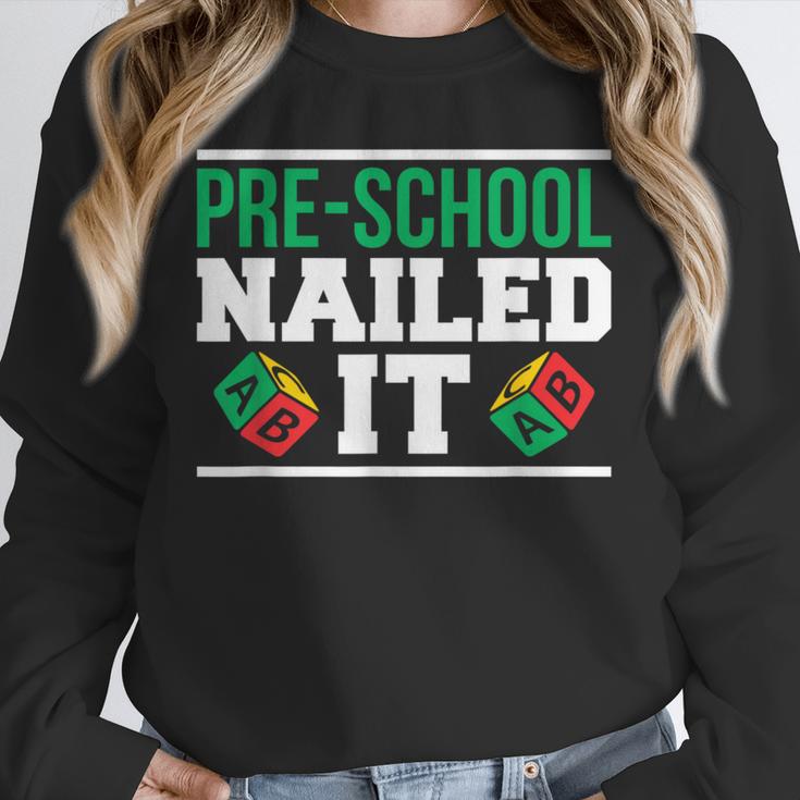 Pre-School Nailed It Shirt GraduationShirt Unisex Sweatshirt