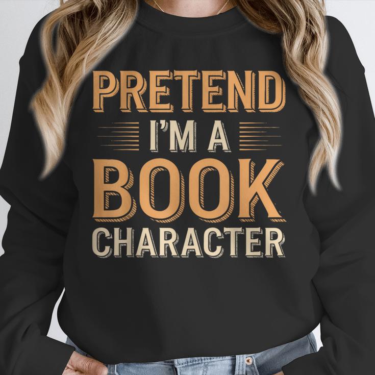 Pretend I'm A Book Character Unisex Sweatshirt