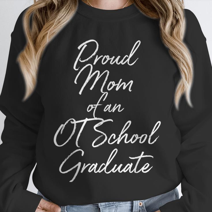 Proud Mom OT School Graduate Graduation Tee Unisex Sweatshirt