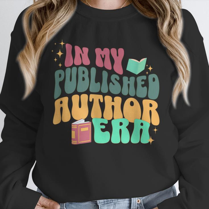 In My Published Author Era Cute Book Lover Writer Retro Tee Unisex Sweatshirt In My Published Author Era Cute Book Lover Writer Retro Tee Unisex Sweatshirt
