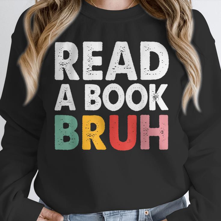 Read A Book Bruh Teacher Unisex Sweatshirt