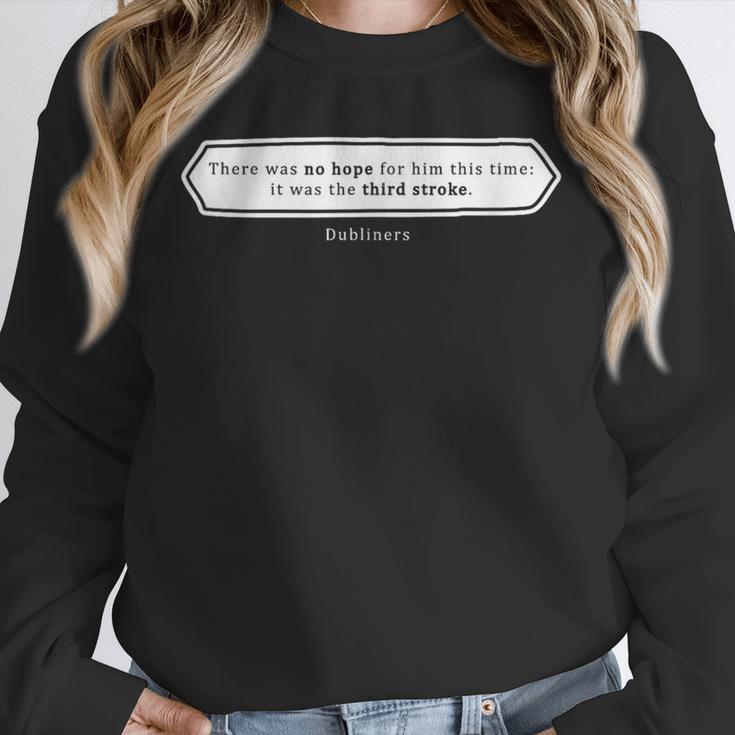 Must Read Book Quote Dubliners James Joyce Unisex Sweatshirt Must Read Book Quote Dubliners James Joyce Unisex Sweatshirt