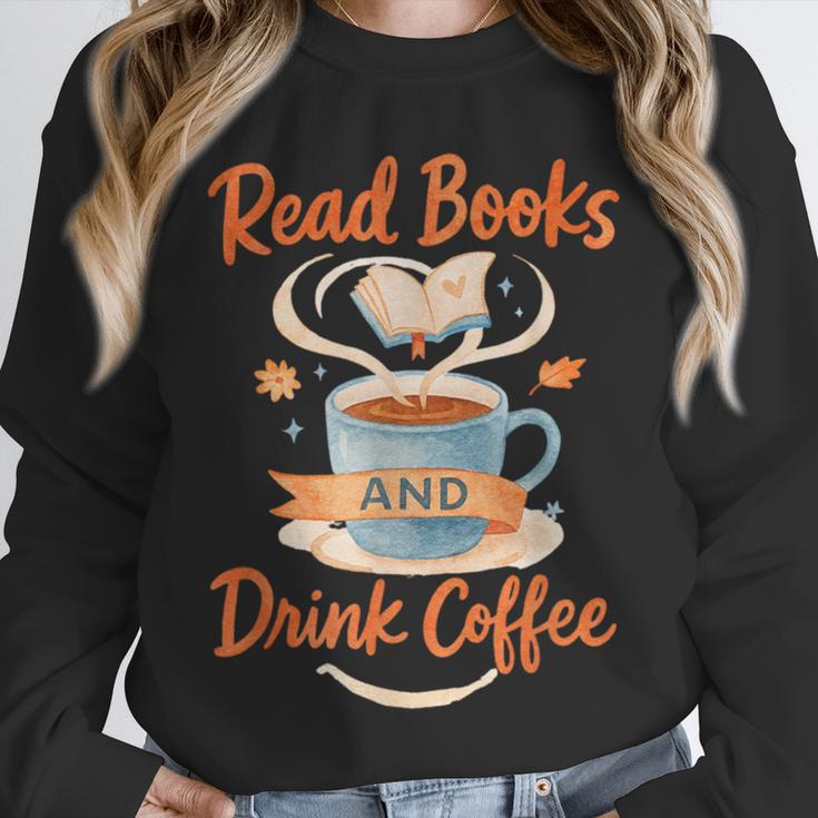Read Books And Drink Coffee Cozy Book Lover Unisex Sweatshirt Read Books And Drink Coffee Cozy Book Lover Unisex Sweatshirt