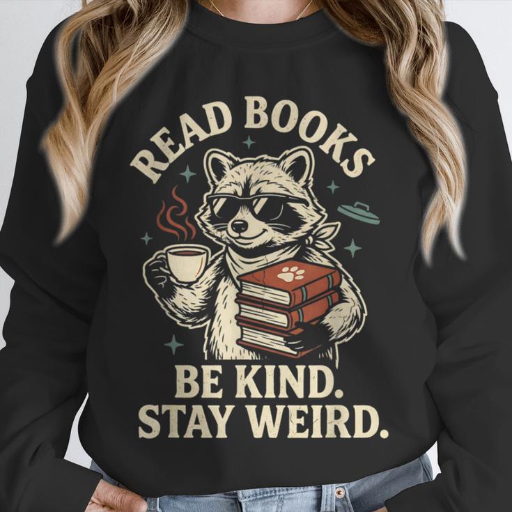 Read Books Be Kind Stay Weird Raccoon Coffee Lover Reading Unisex Sweatshirt