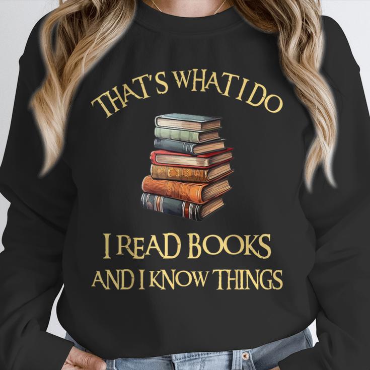 I Read Books And I Know Things l Book Reading Unisex Sweatshirt I Read Books And I Know Things l Book Reading Unisex Sweatshirt