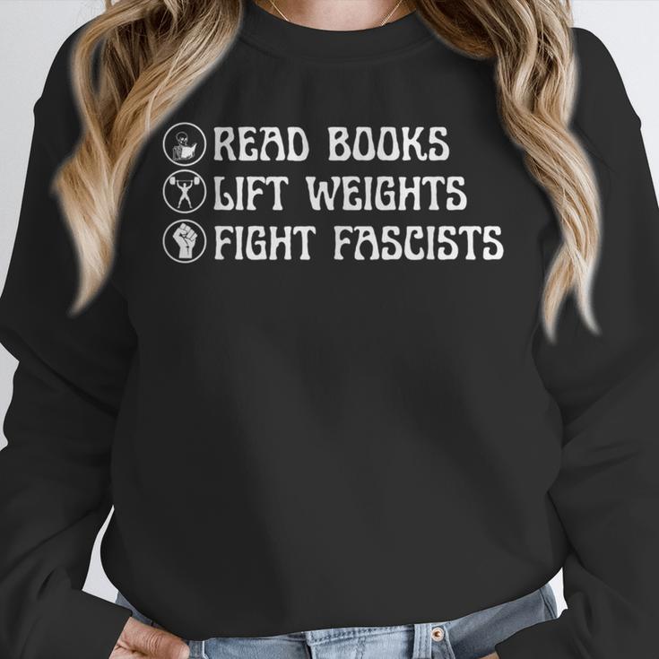 Read Books Lift Weights Fight Fascists Lovers Reading Unisex Sweatshirt