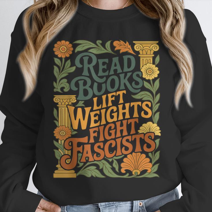 Read Books Lift Weights Fight Fascists Reading Lover Unisex Sweatshirt Read Books Lift Weights Fight Fascists Reading Lover Unisex Sweatshirt