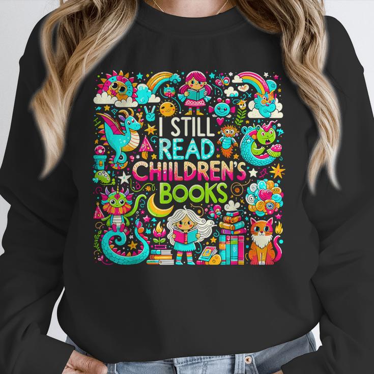 I Still Read Childrens Books Reading Lover Bookworm Unisex Sweatshirt