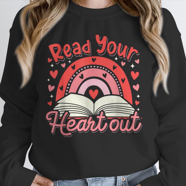 Read Your Heart Out Book Valentines Day Reading Teacher Unisex Sweatshirt