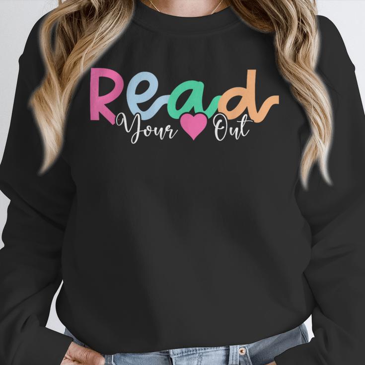 Read Your Heart Out Reading Librarian Book Across America Unisex Sweatshirt