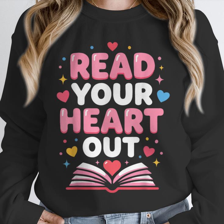 Read Your Heart Out Valentine Reading Book For Kid Teacher Unisex Sweatshirt