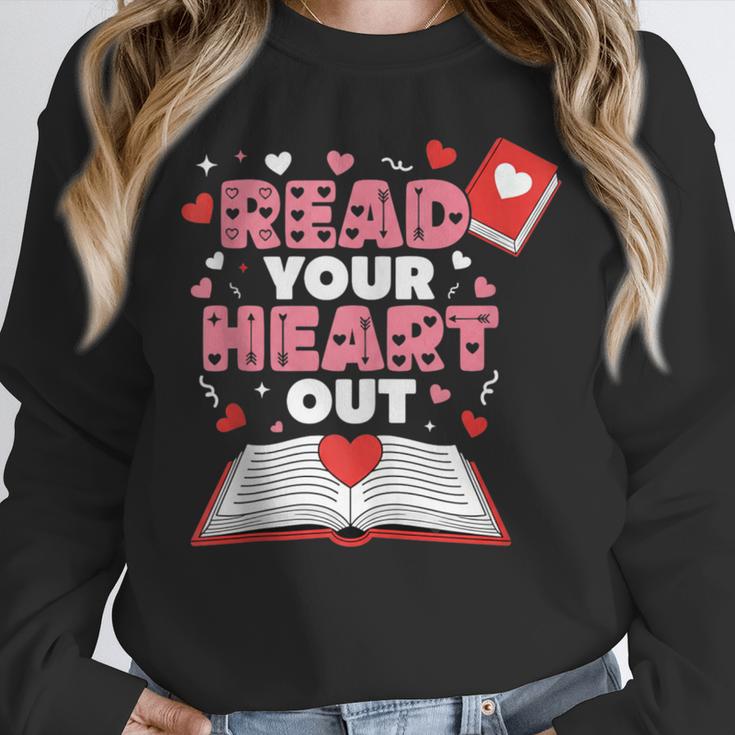 Read Your Heart Out Valentines Day Reading Book Kids Teacher Unisex Sweatshirt