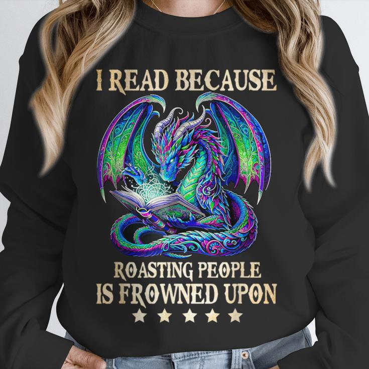 I Read Because Roasting People Is Frowned Upon Dragons Books Unisex Sweatshirt