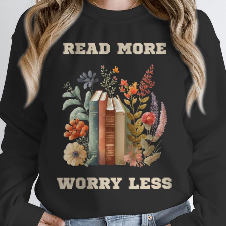Read More Worry Less Book Lovers Motivational Quote Bookish Unisex Sweatshirt Read More Worry Less Book Lovers Motivational Quote Bookish Unisex Sweatshirt