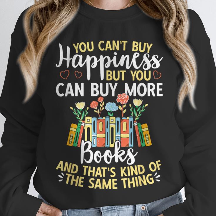 Reading You Can't Buy Happiness But You Can Buy More Books Unisex Sweatshirt