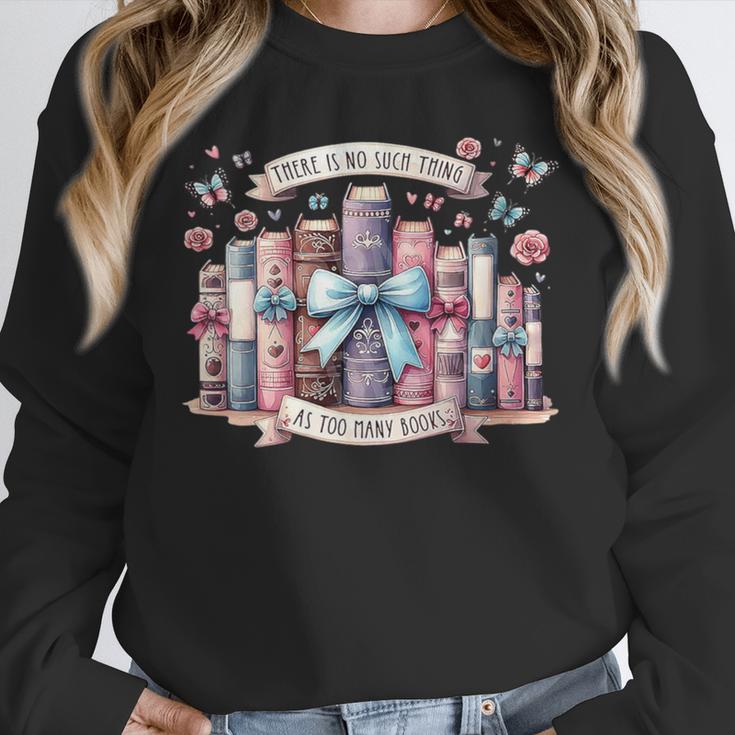 There’s No Such Thing As Too Many Books Unisex Sweatshirt