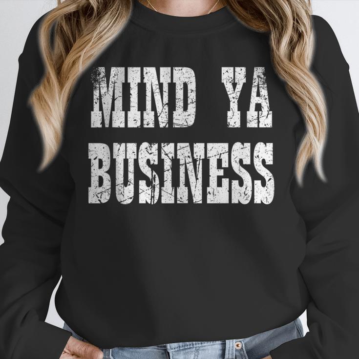 Retro Mind Ya Business Vintage Love Privacy Introvert Unisex Sweatshirt Retro Mind Ya Business Vintage Love Privacy Introvert Unisex Sweatshirt