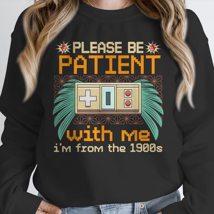 Retro Please Be Patient With Me I'm From The 1900s Old Gamer Unisex Sweatshirt Retro Please Be Patient With Me I'm From The 1900s Old Gamer Unisex Sweatshirt