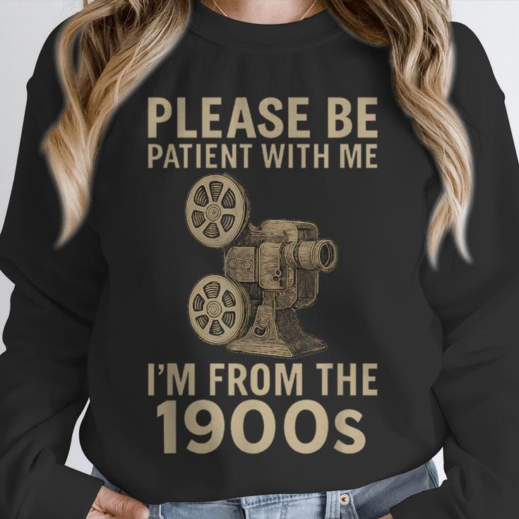Retro Please Be Patient With Me I'm From The 1900s Projector Unisex Sweatshirt