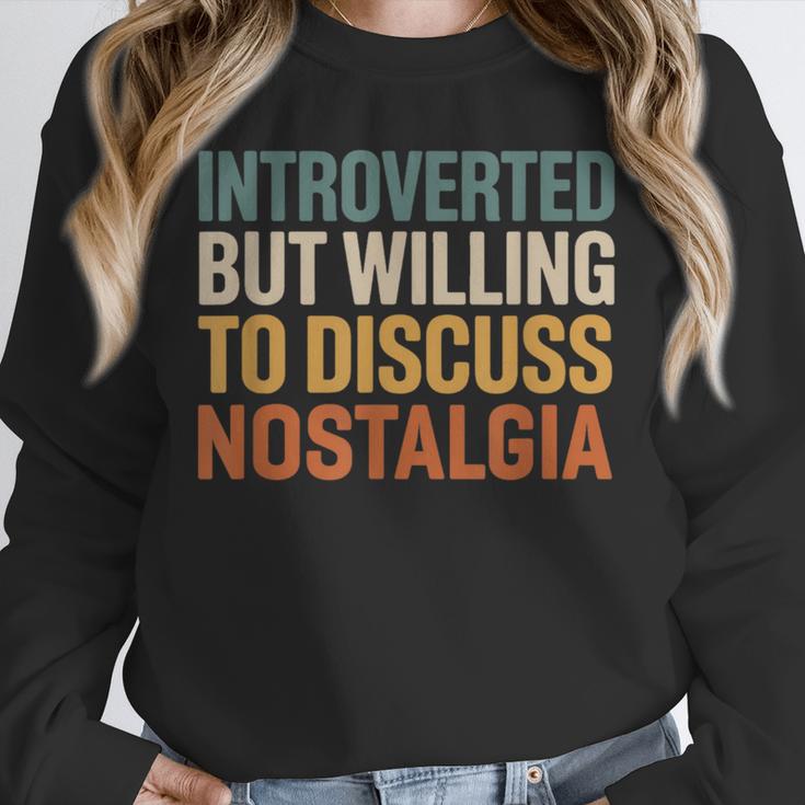 Retro Soul Introverted But Willing To Discuss Nostalgia Unisex Sweatshirt