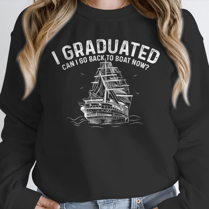 Sailor I Graduated Can I Go Back To Boat Now Graduation Unisex Sweatshirt