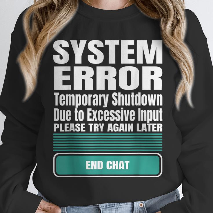 Sarcastic Apparel For Antisocial Introverts System Error Unisex Sweatshirt Sarcastic Apparel For Antisocial Introverts System Error Unisex Sweatshirt