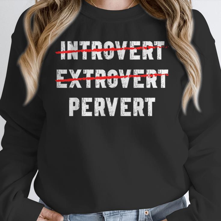 Sarcastic Introvert Extrover Pervert Men Women Unisex Sweatshirt Sarcastic Introvert Extrover Pervert Men Women Unisex Sweatshirt