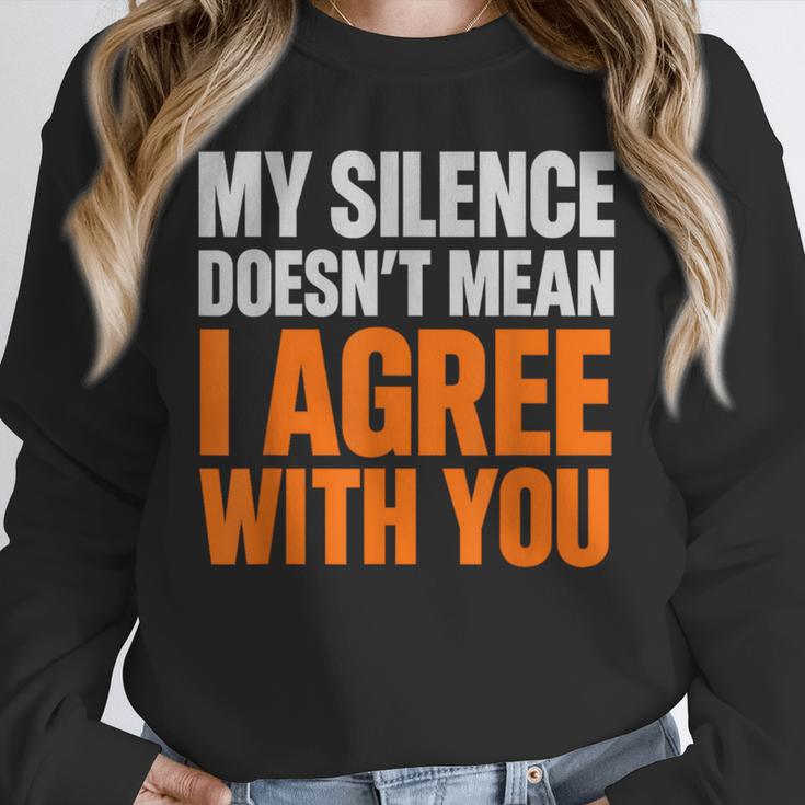 Sarcastic Introvert My Silence Doesn't Mean I Agree Unisex Sweatshirt