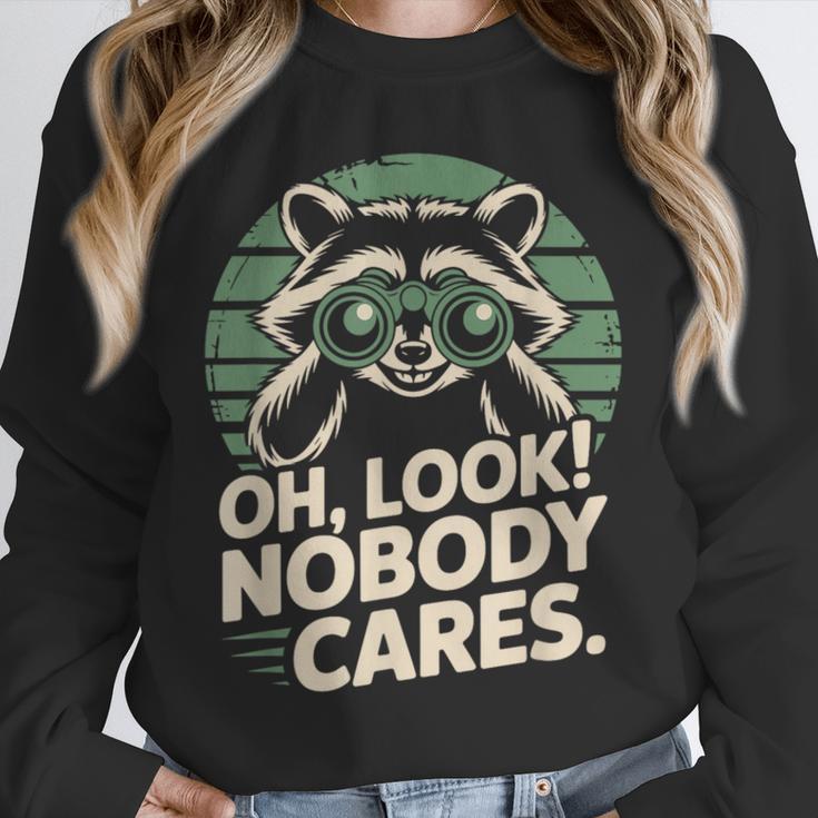 Sarcastic Saying Oh Look Nobody Cares Humor Introverts Unisex Sweatshirt Sarcastic Saying Oh Look Nobody Cares Humor Introverts Unisex Sweatshirt