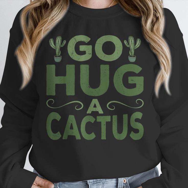 Sassy Saying Go Hug Cactus Introverts Sassy Quote No Hugs Unisex Sweatshirt