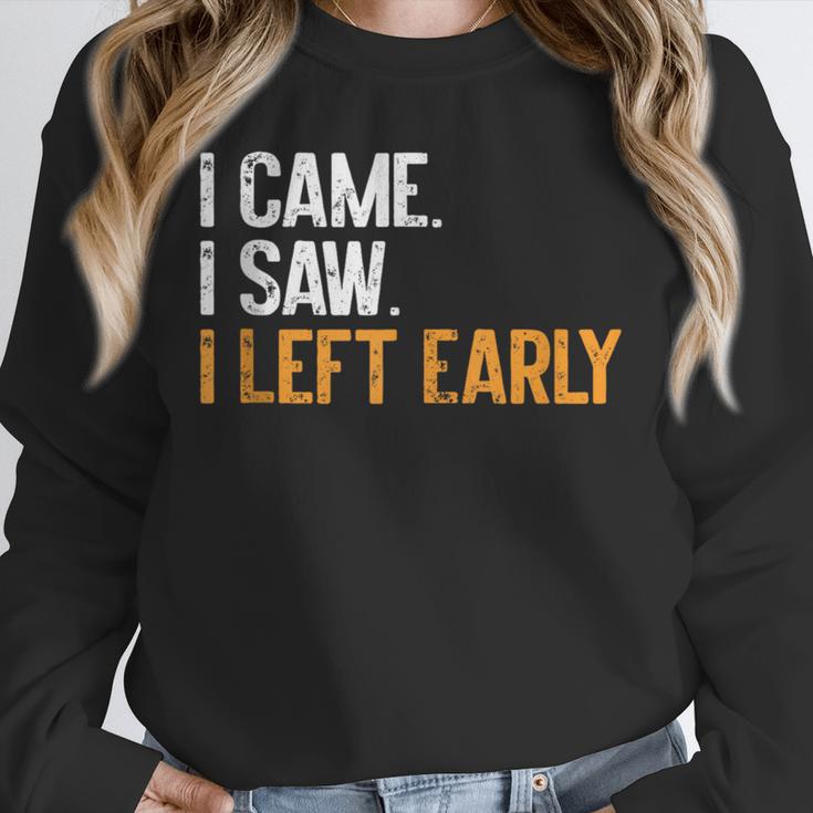 I Came i Saw i Left Early Introvert Unisex Sweatshirt I Came i Saw i Left Early Introvert Unisex Sweatshirt