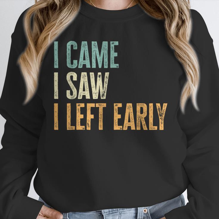 I Came I Saw I Left Early Introverts Lovers Unisex Sweatshirt I Came I Saw I Left Early Introverts Lovers Unisex Sweatshirt