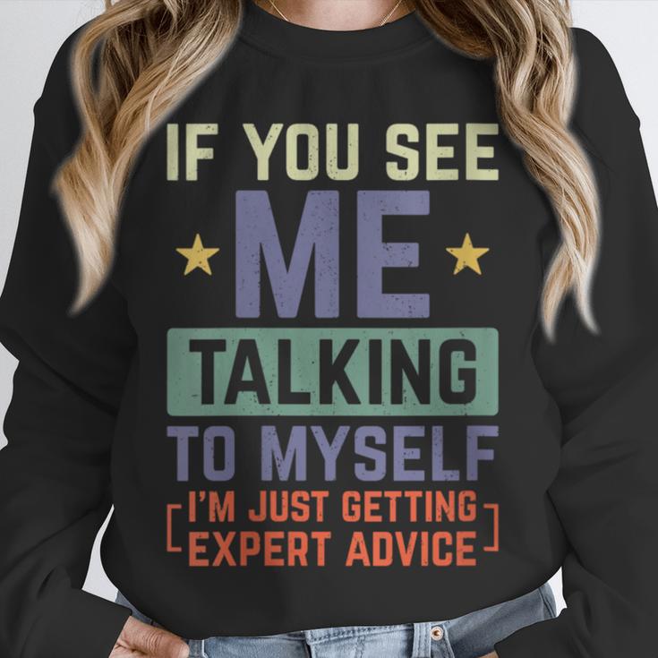 If You See Me Talking To Myself Sarcastic Introvert Unisex Sweatshirt If You See Me Talking To Myself Sarcastic Introvert Unisex Sweatshirt