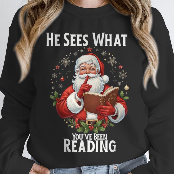 He Sees What You'Ve Been Reading Santa Book Lover For Women Unisex Sweatshirt He Sees What You'Ve Been Reading Santa Book Lover For Women Unisex Sweatshirt